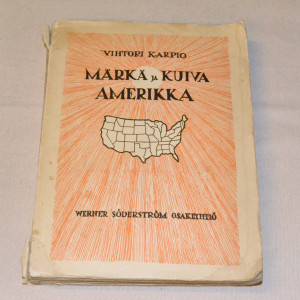 Vihtori Karpio Märkä ja kuiva Amerikka